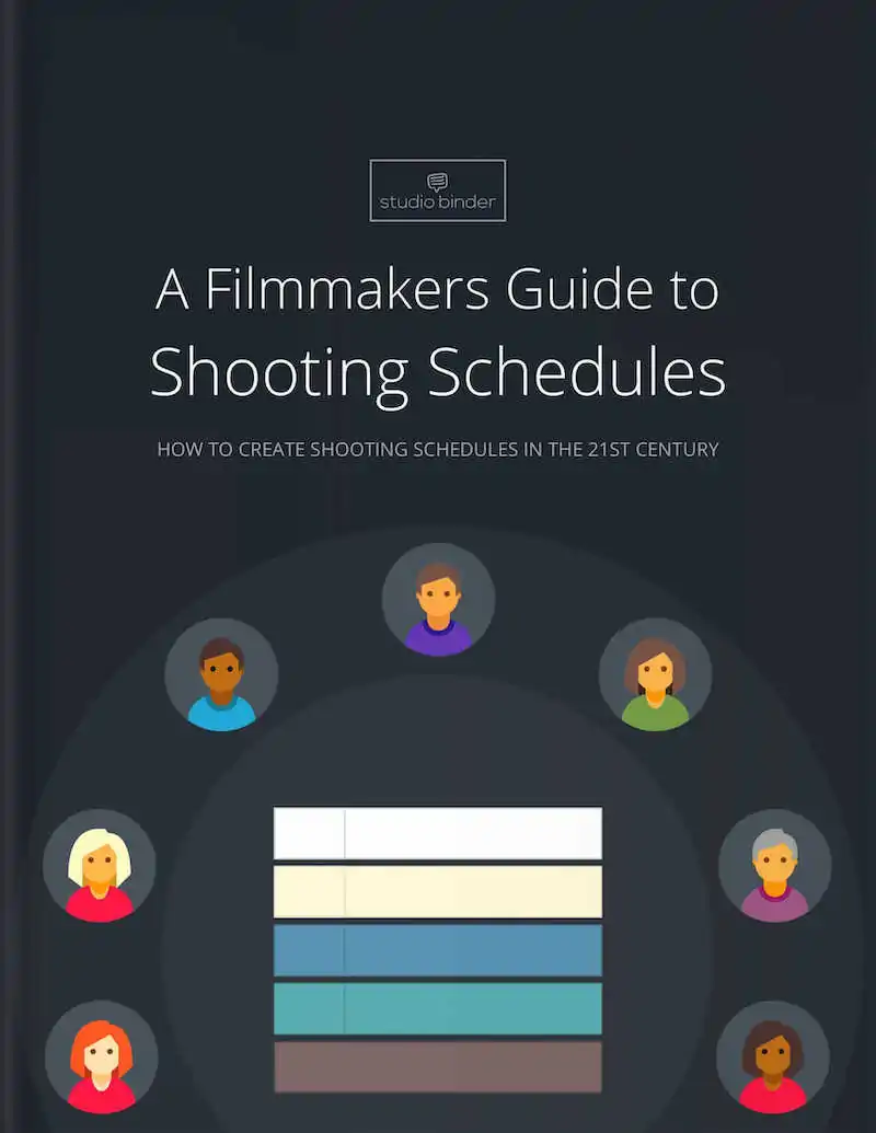 A Filmmaker's Guide to Shooting Schedules (Free E-Book)